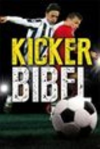 Kicker Bibel: Neues Testament mit ausgewählten Psalmen. Bibeltext: Neues Leben. Die Bibel 2002 und 2006 SCM R. Brockhaus im SCM-Verlag GmbH & Co.KG, Witten Reference Books