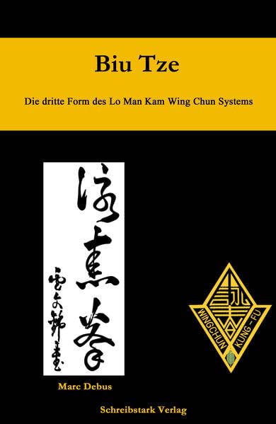 Biu Tze: Die dritte Form des Lo Man Kam Wing Chun Systems Film, Art & Culture