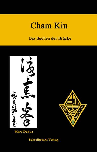 Cham Kiu - Das Suchen der Brücke: Die zweite Form des Lo Man Kam Wing Chun Systems Film, Art & Culture