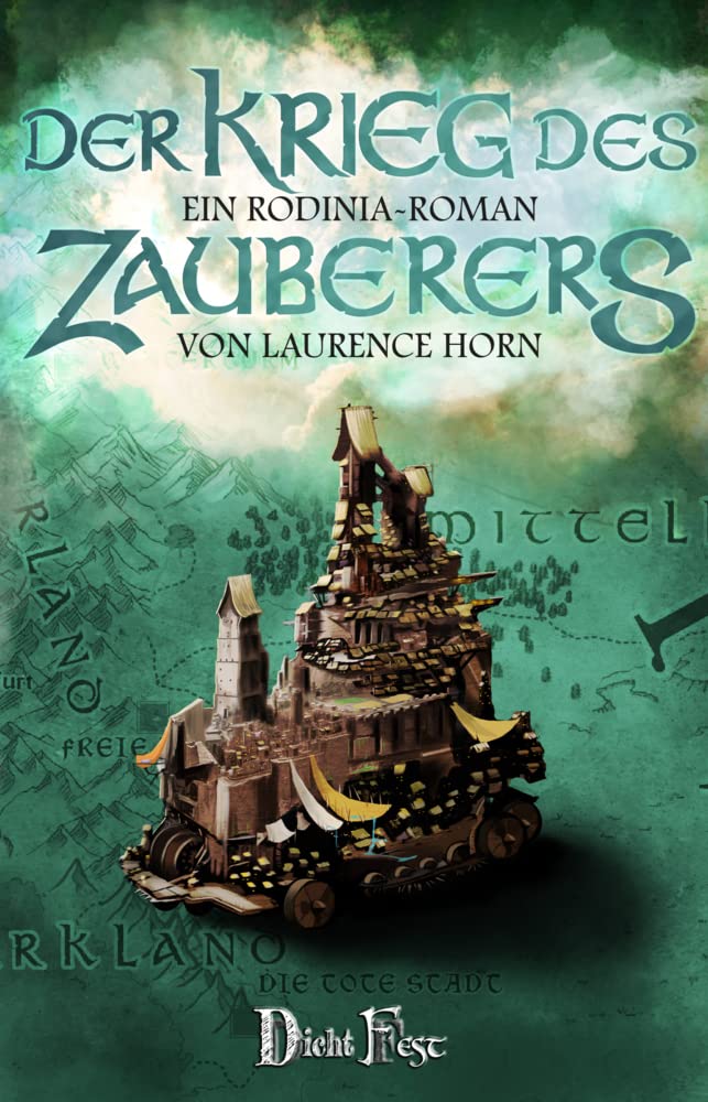 Der Krieg des Zauberers: Der dritte Rodinia-Roman von Laurence Horn Action & Adventure