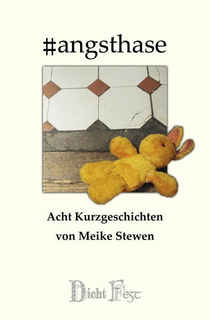 #angsthase: Acht Kurzgeschichten Contemporary literature