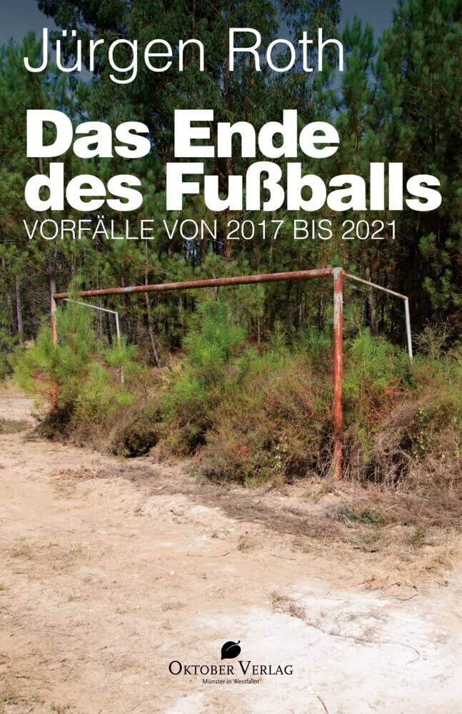 Das Ende des Fußballs Contemporary literature