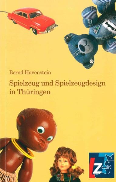 Spielzeuge und Spielzeugdesign in Thüringen Books