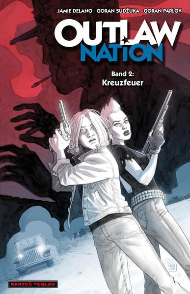 Outlaw Nation 2 - Kreuzfeuer Manga