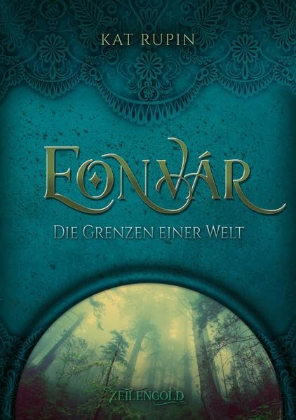 Rupin, K: Eonvar - Die Grenzen einer Welt book