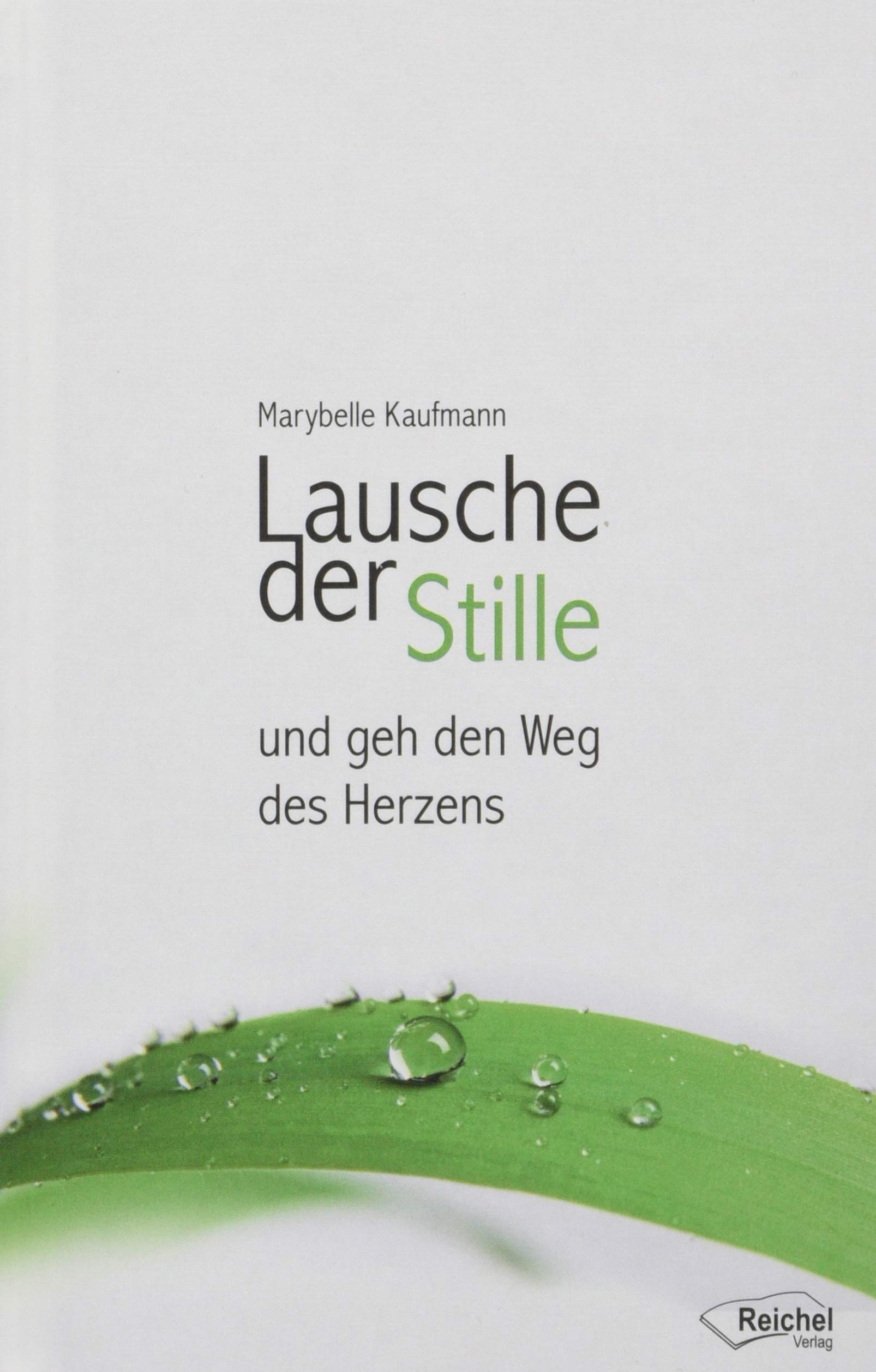 Lausche der Stille und geh den Weg des Herzens Lifestyle