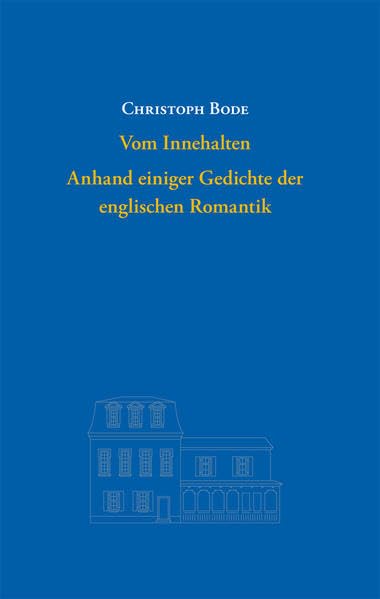 Vom Innehalten, Anhand einiger Gedichte der englischen Romantik Books