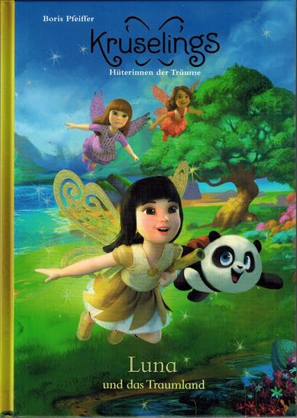 Kruselings Hüterinnen der Träume: Luna und das Traumland Contemporary literature