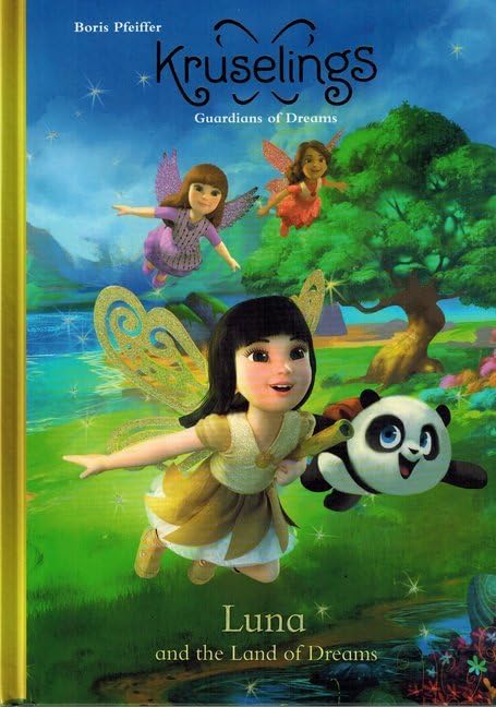 Kruselings Guardians of Dreams: Luna and the Land of Dreams book