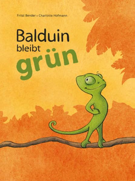 Balduin bleibt grün Children's books