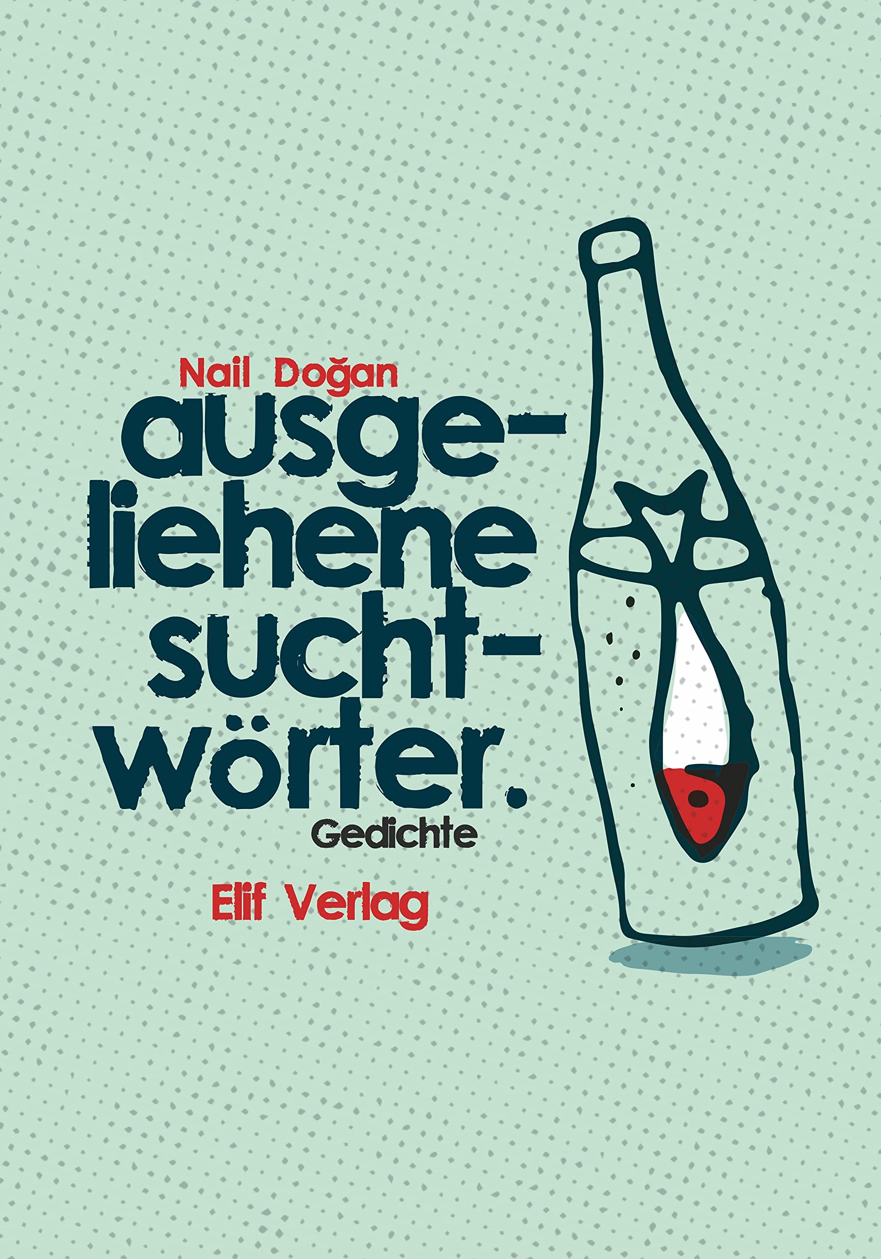 Ausgeliehene Suchtwörter: Gedichte Poetry