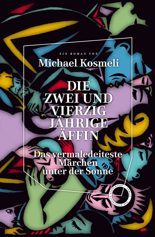 Die zwei und vierzig jährige Äffin. Das vermaledeiteste Märchen unter der Sonne Classics
