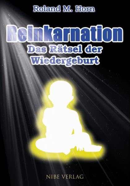 Reinkarnation: Das Rätsel der Wiedergeburt Contemporary literature