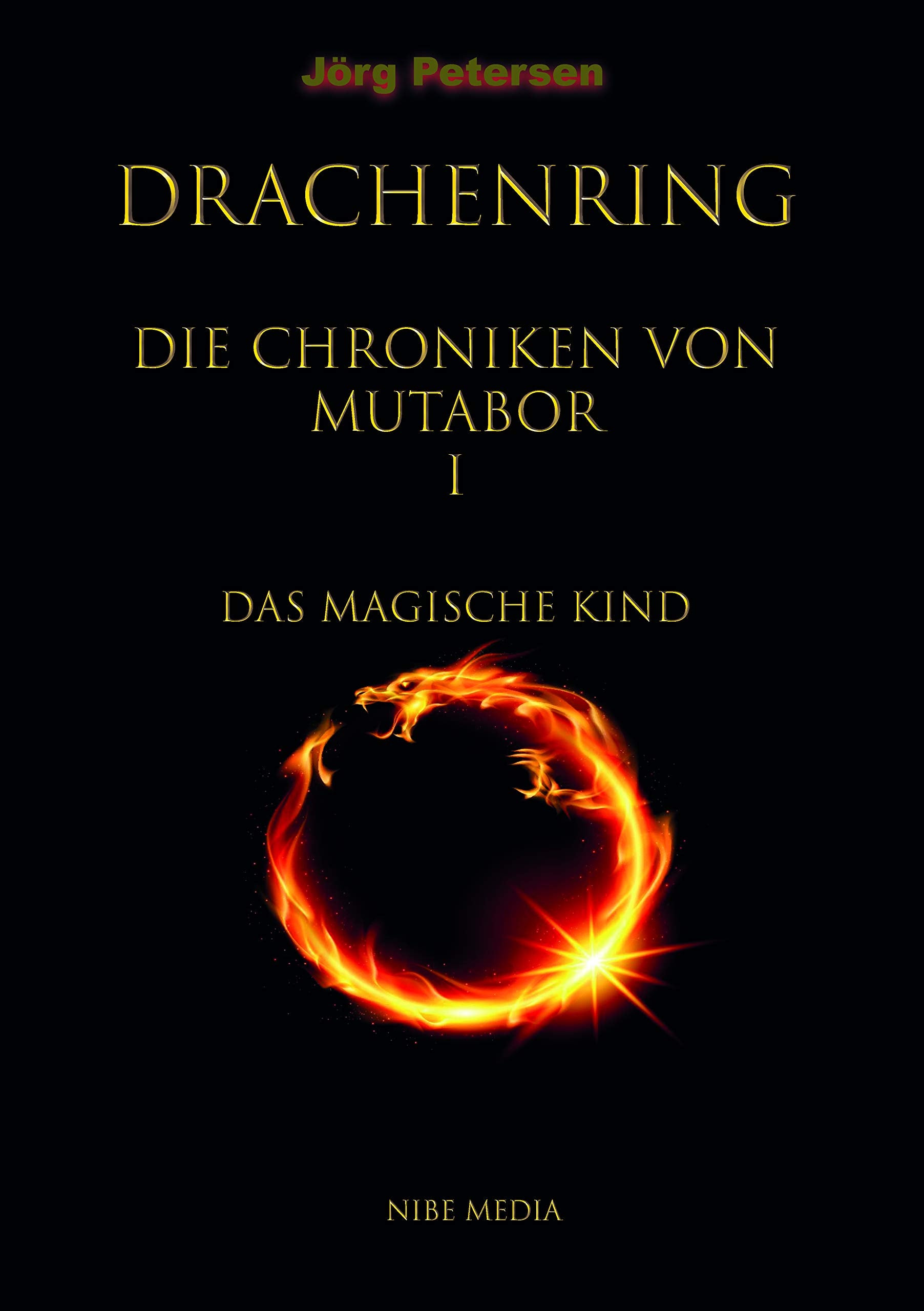 Drachenring - Die Chroniken von Mutabor I Historical Fiction