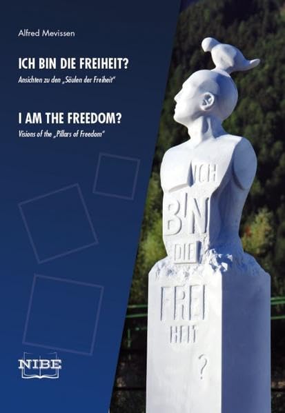 Ich bin die Freiheit ?: I am the Freedom ? Philosophy