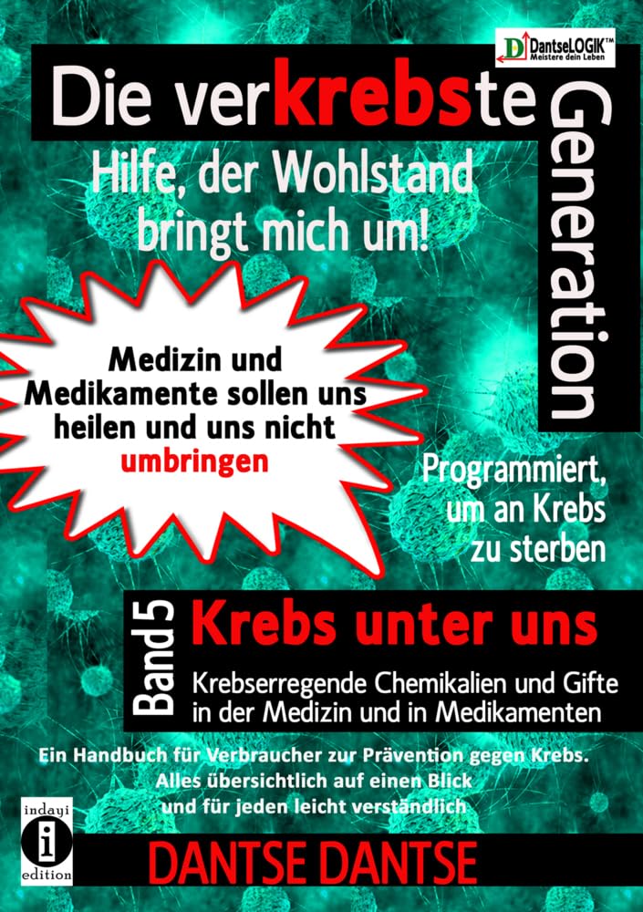 Die verKREBSte Generation - Hilfe, der Wohlstand bringt mich um! Band 5 Medicine