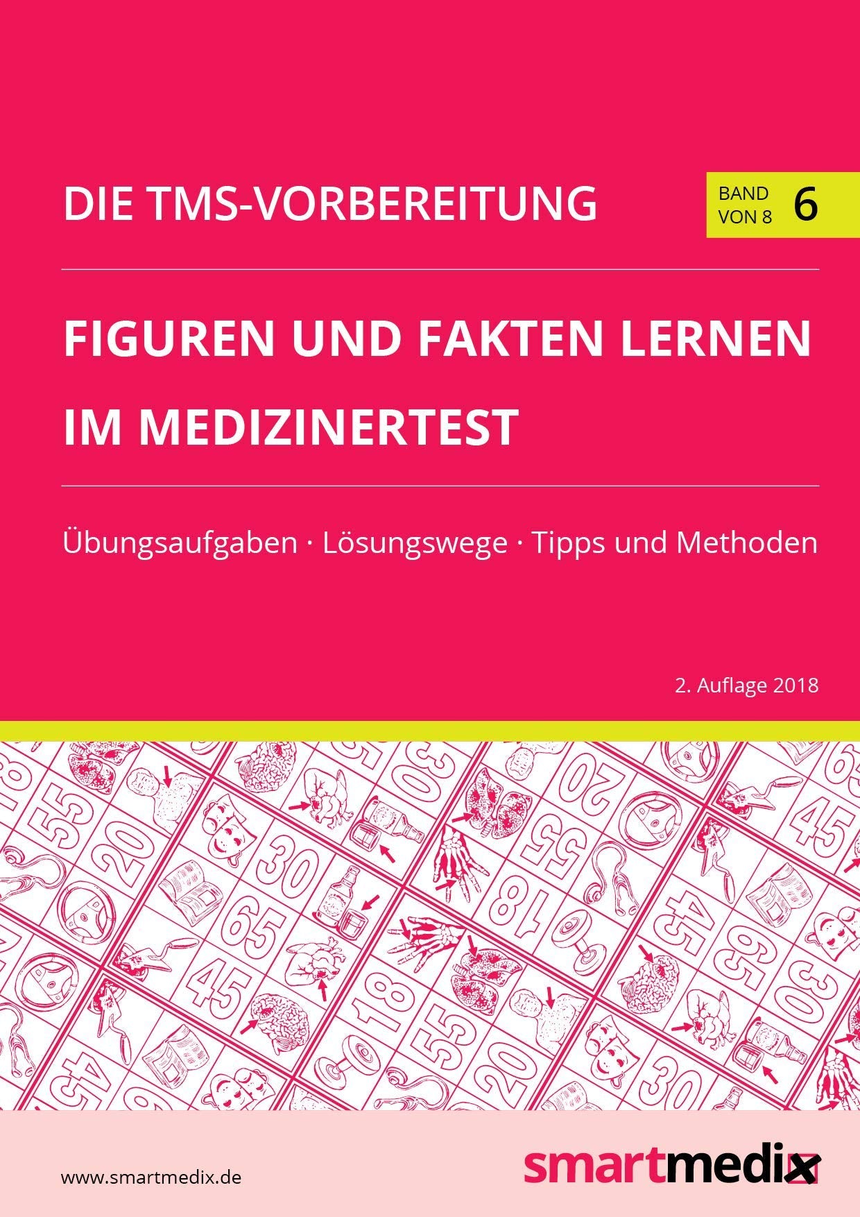 Die TMS-Vorbereitung 2019 Band 6: Figuren und Fakten lernen im Medizinertest Medicine