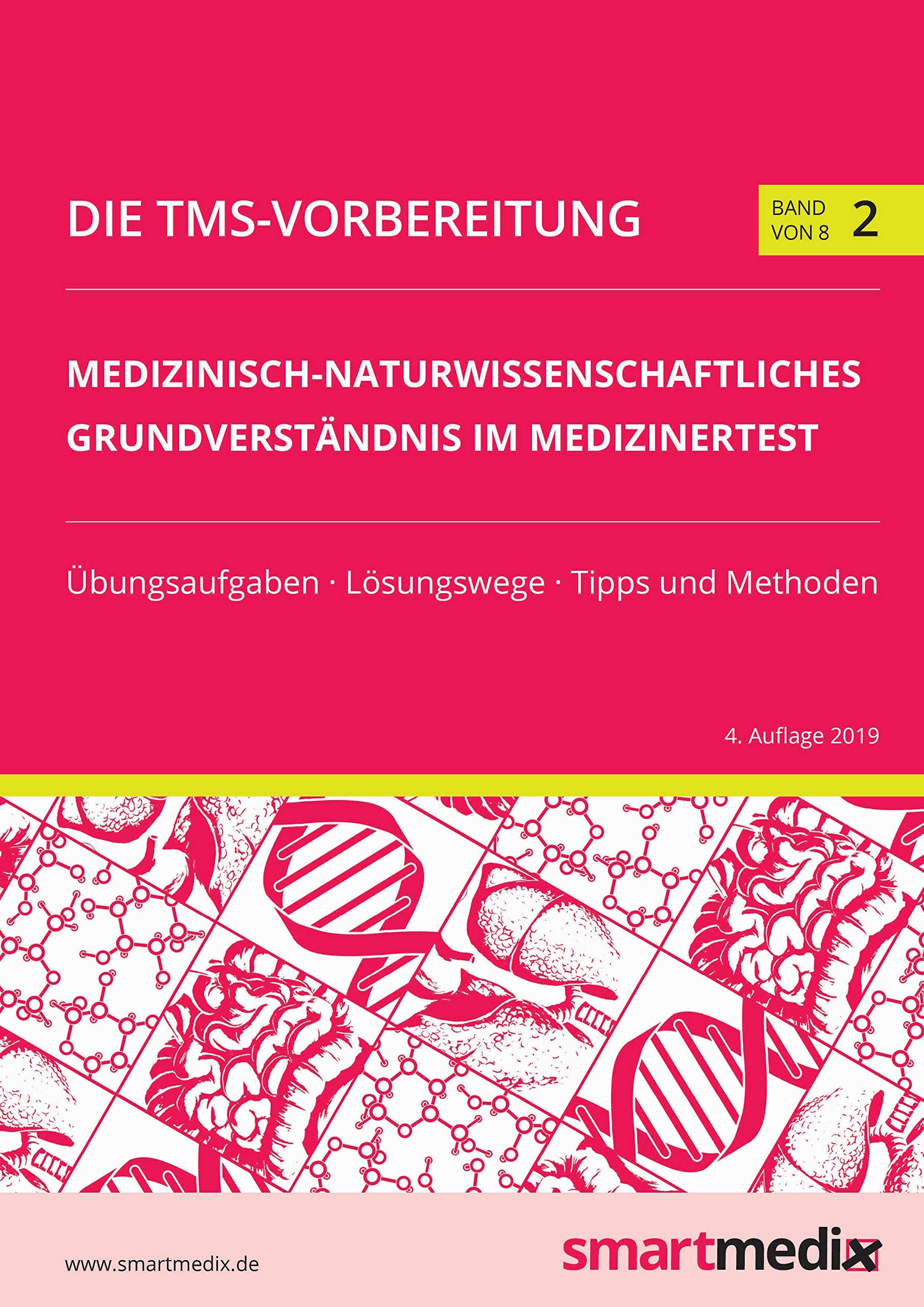 Die TMS-Vorbereitung 2020 Band 2: Medizinisch-naturwissenschaftliches Grundverständnis im Medizinertest mit Übungsaufgaben, Lösungsstrategien, Tipps ... für den Test für Medizinische Studiengänge) Medicine