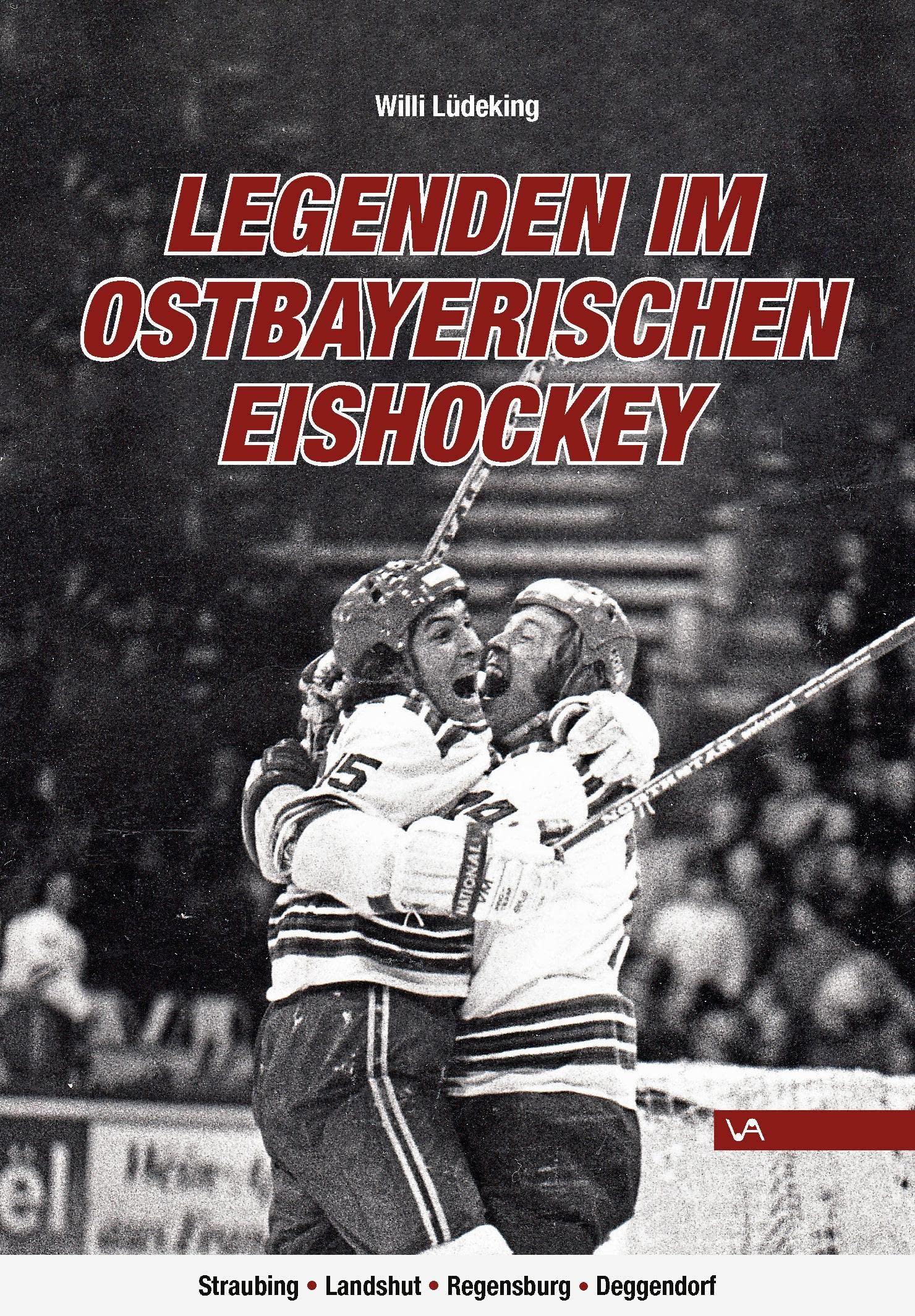 Product Image: Legenden im Ostbayerischen Eishockey
