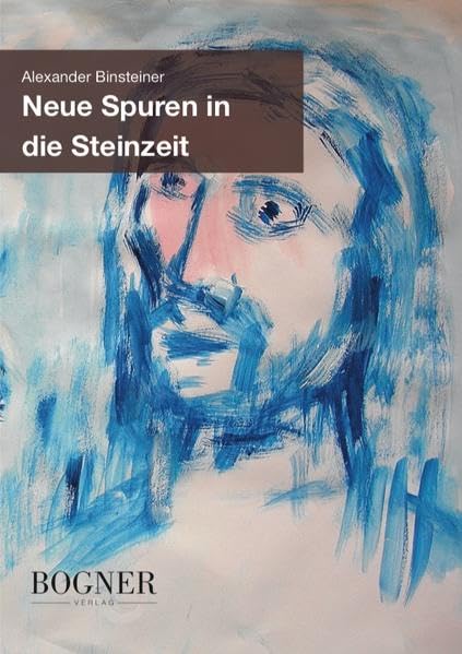 Product Image: Neue Spuren in die Steinzeit