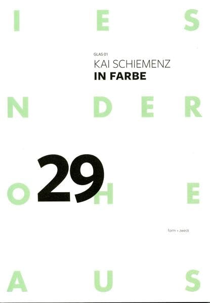 Kai Schiemenz: In Farbe: Glas 01 (Kataloge des Mies van der Rohe Hauses) book