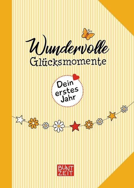 Wundervolle Glücksmomente: Dein erstes Jahr Contemporary literature