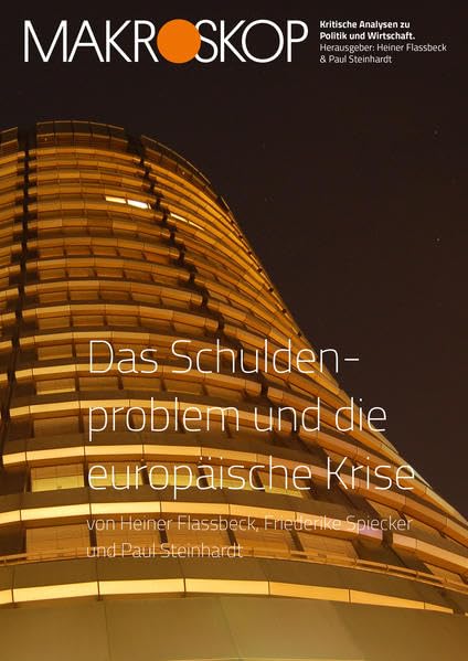 Das Schuldenproblem und die europäische Krise Politics & History