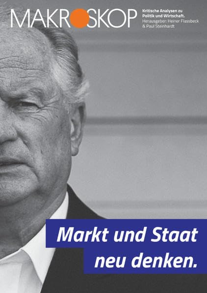 Markt und Staat neu denken. Politics & History