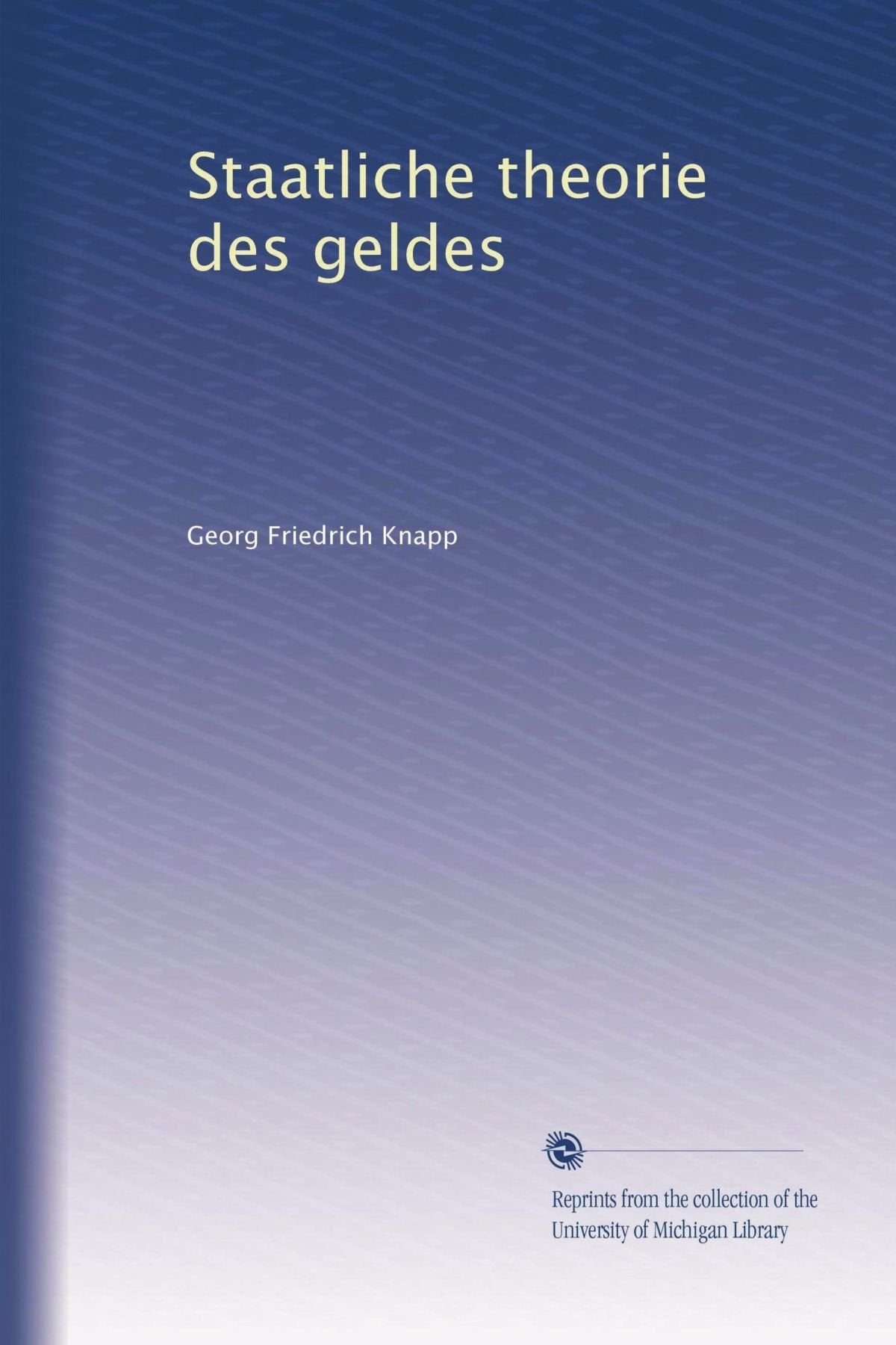 Staatliche Theorie des Geldes Books