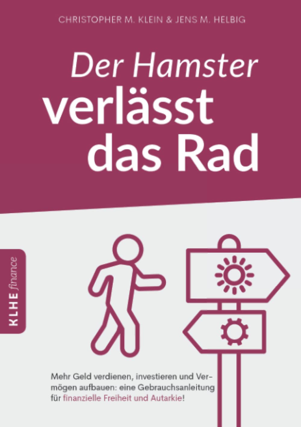 Der Hamster verlässt das Rad Politics & Society Books