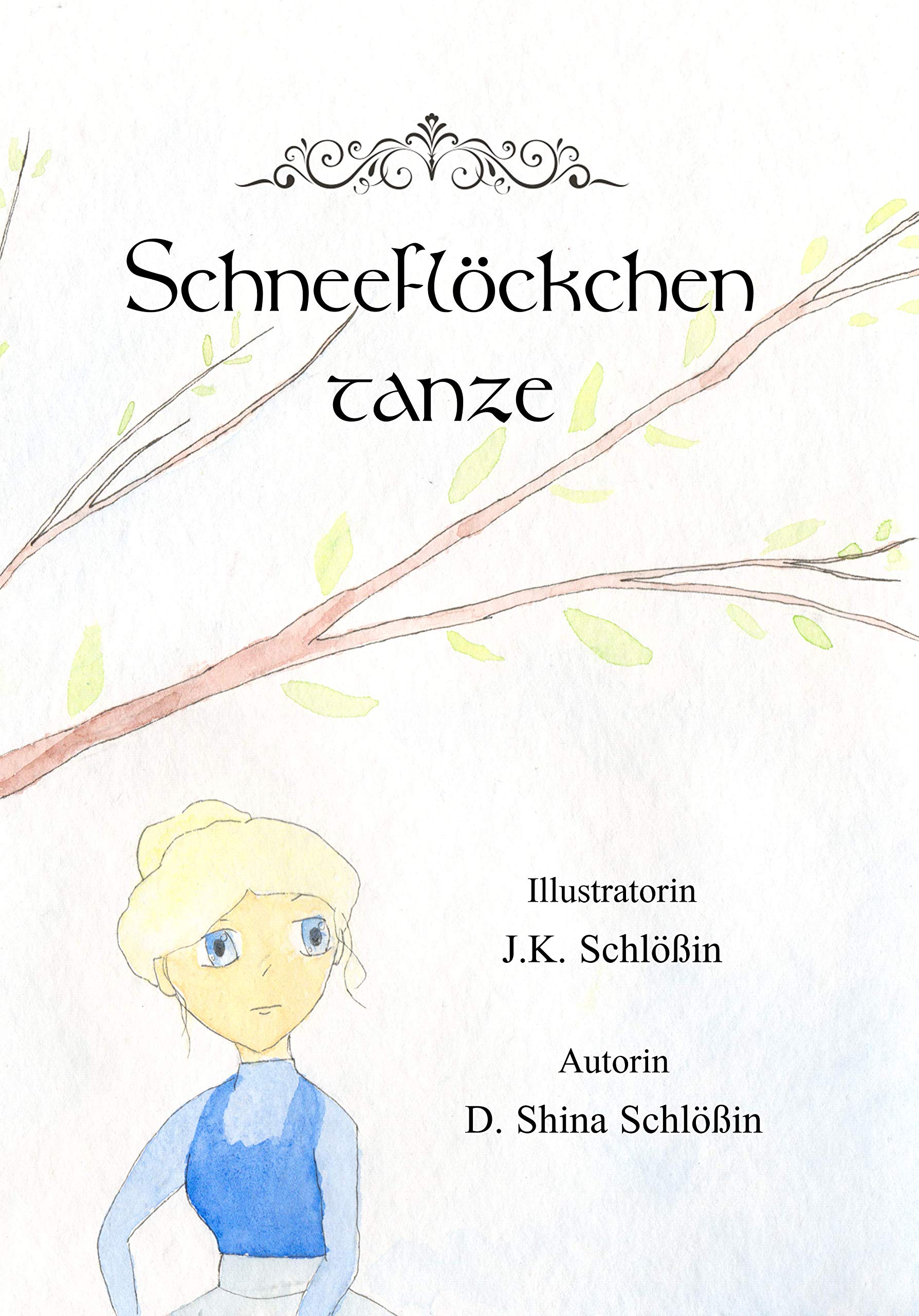 Schneeflöckchen tanze (Bücher, die Gutes tun) Novels & Short Stories