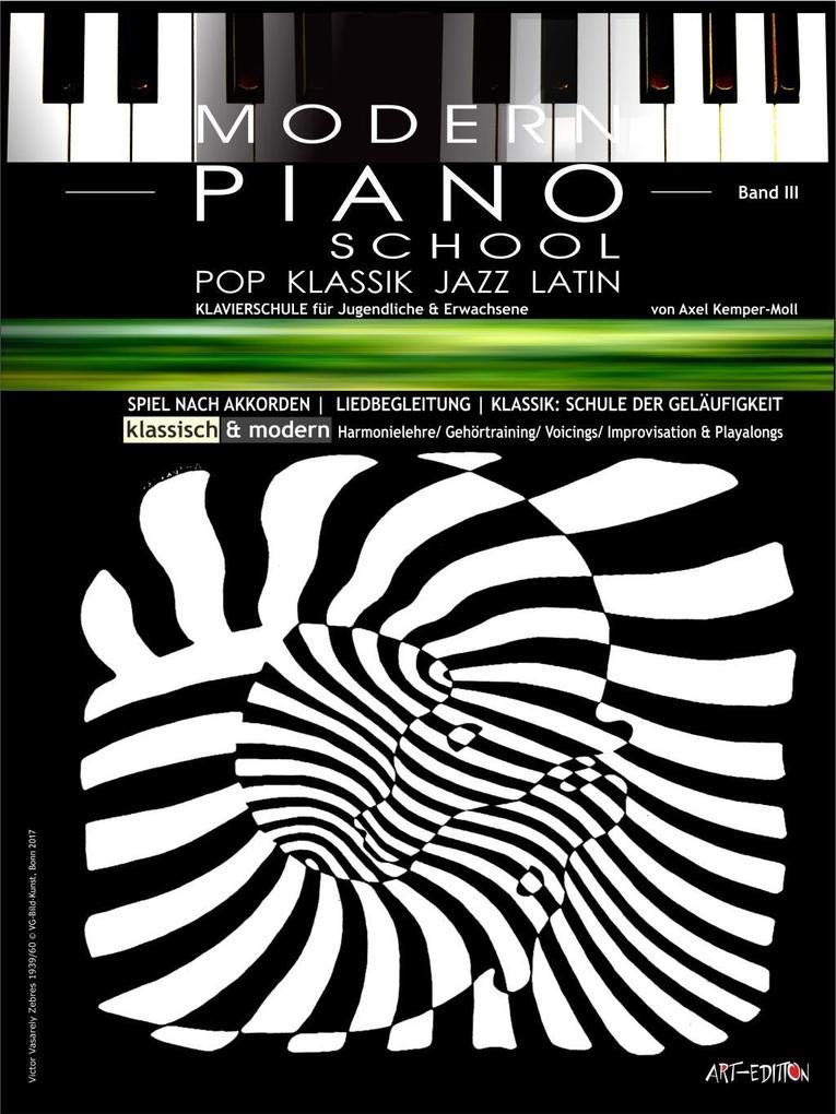 Modern Piano School 3 / Klavierschule: POP / KLASSIK / LATIN / JAZZ | + Harmonielehre/ SPIEL NACH SONGBOOKS & Gehörtraining | + dreampopART: POP / ... (Modern Piano School: classic & modern) Computer Science