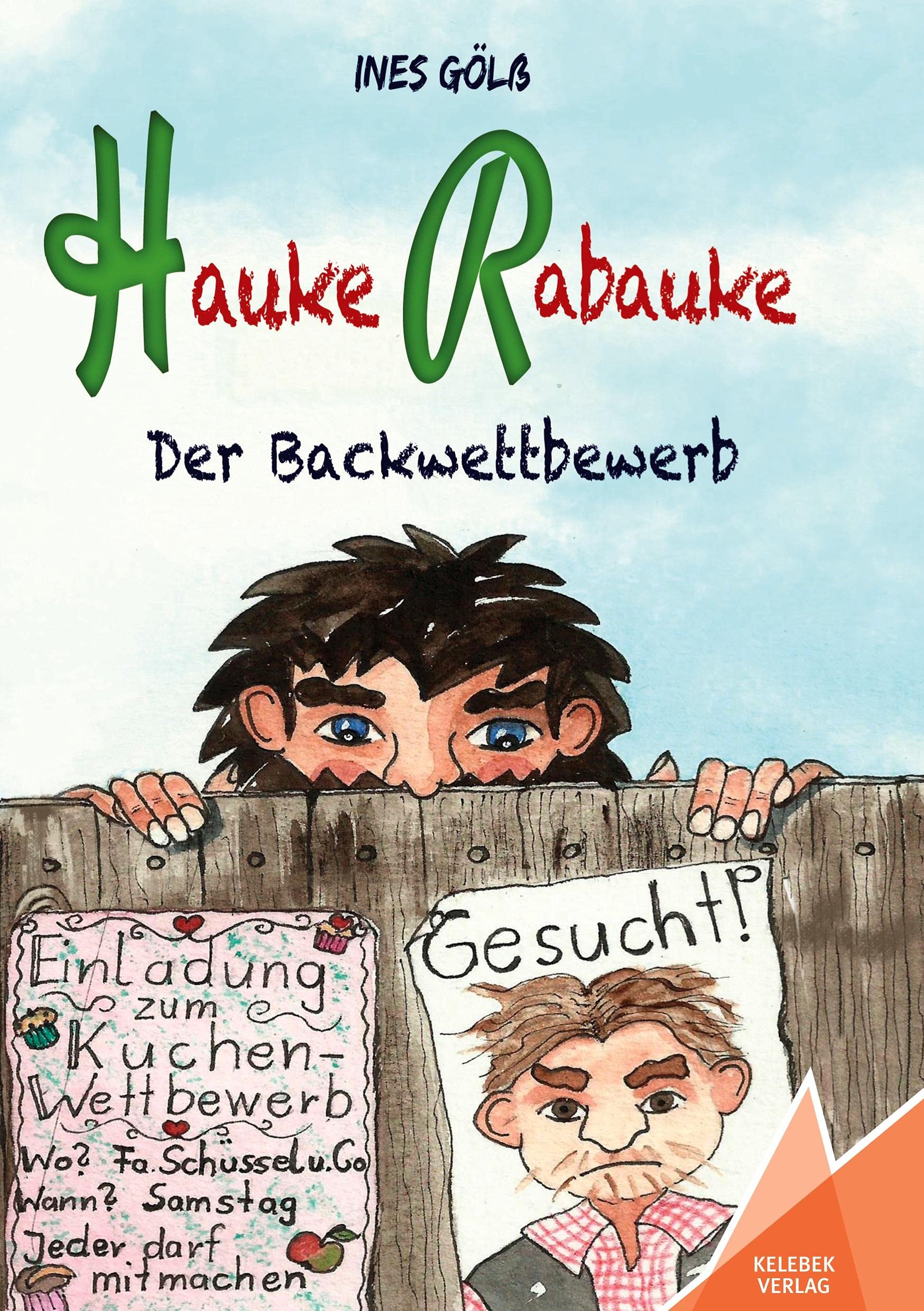 Hauke Rabauke: Der Backwettbewerb Contemporary literature