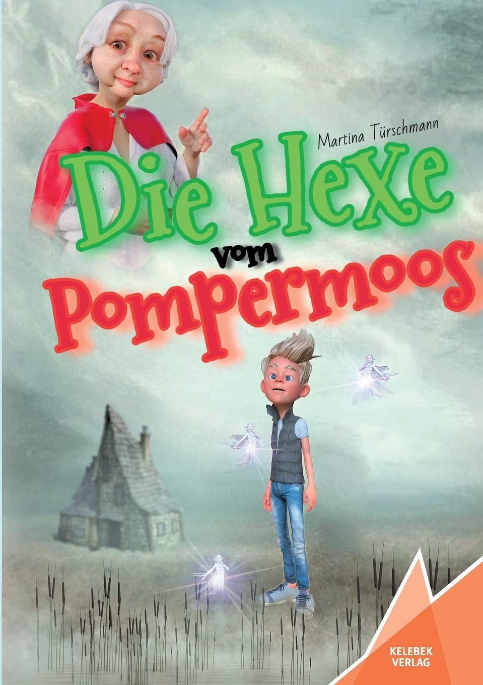 Product Image: Die Hexe vom Pompermoos