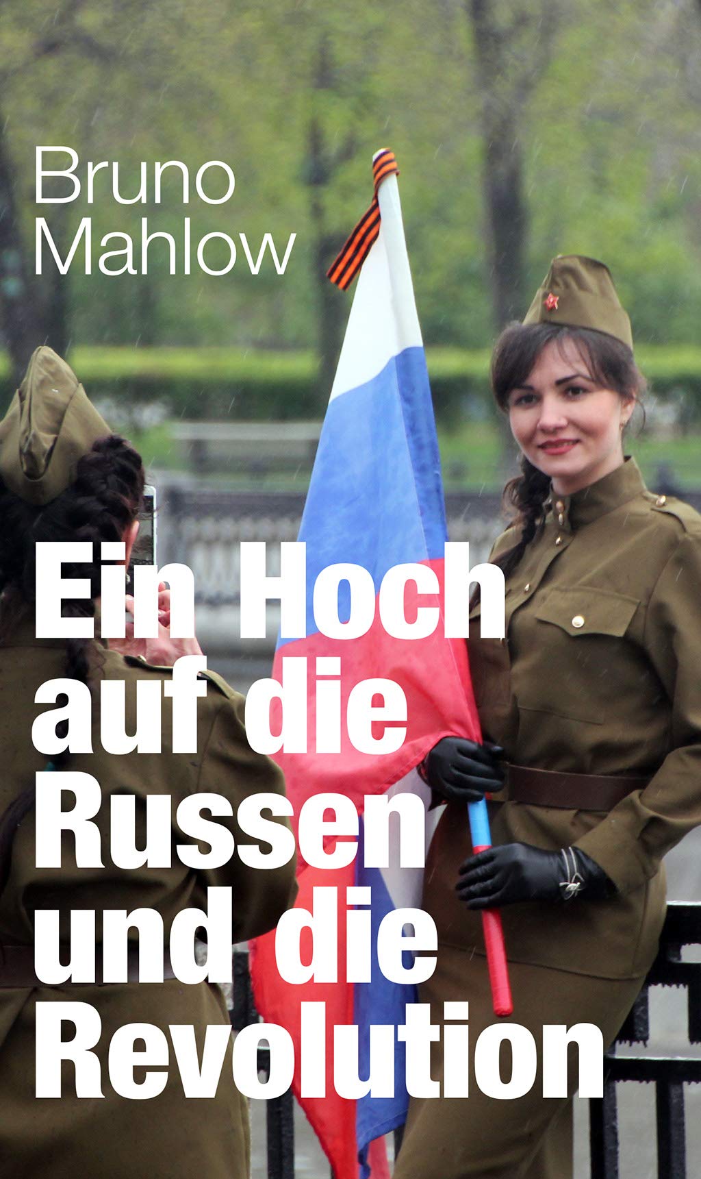 Product Image: Ein Hoch auf die Russen und die Revolution