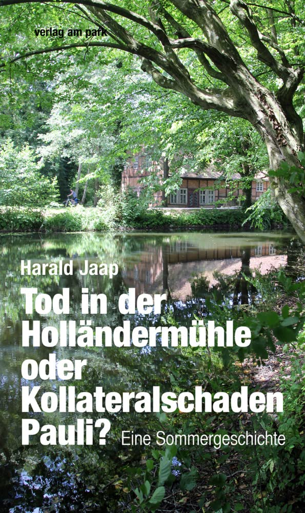 Product Image: Tod in der Holländermühle oder Kollateralschaden Pauli?