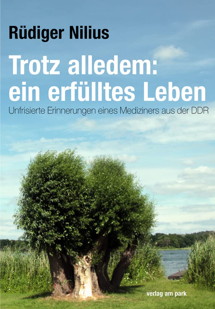 Trotz alledem: ein erfülltes Leben book