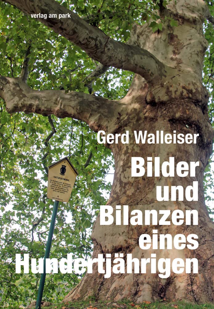 Bilder und Bilanzen eines Hundertjährigen Contemporary literature
