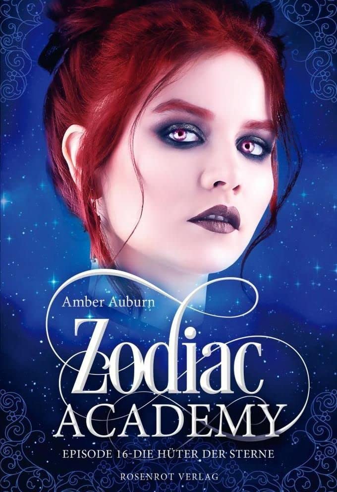 Zodiac Academy, Episode 16 - Die Hüter der Sterne Fantasy & Sci-Fi