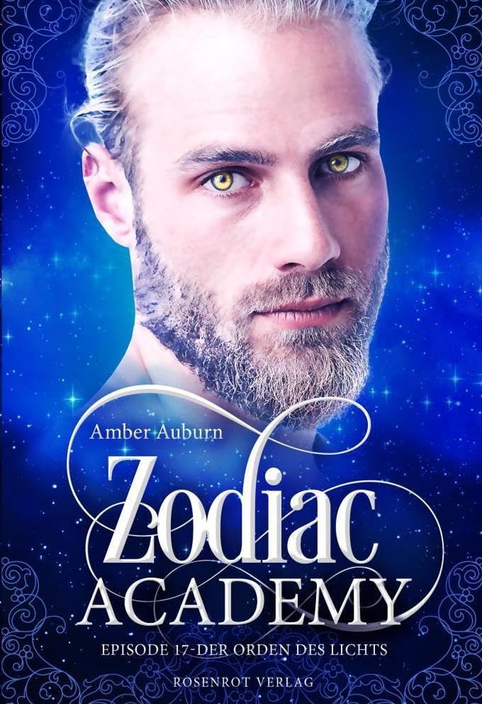 Zodiac Academy, Episode 17 - Der Orden des Lichts Fantasy & Sci-Fi