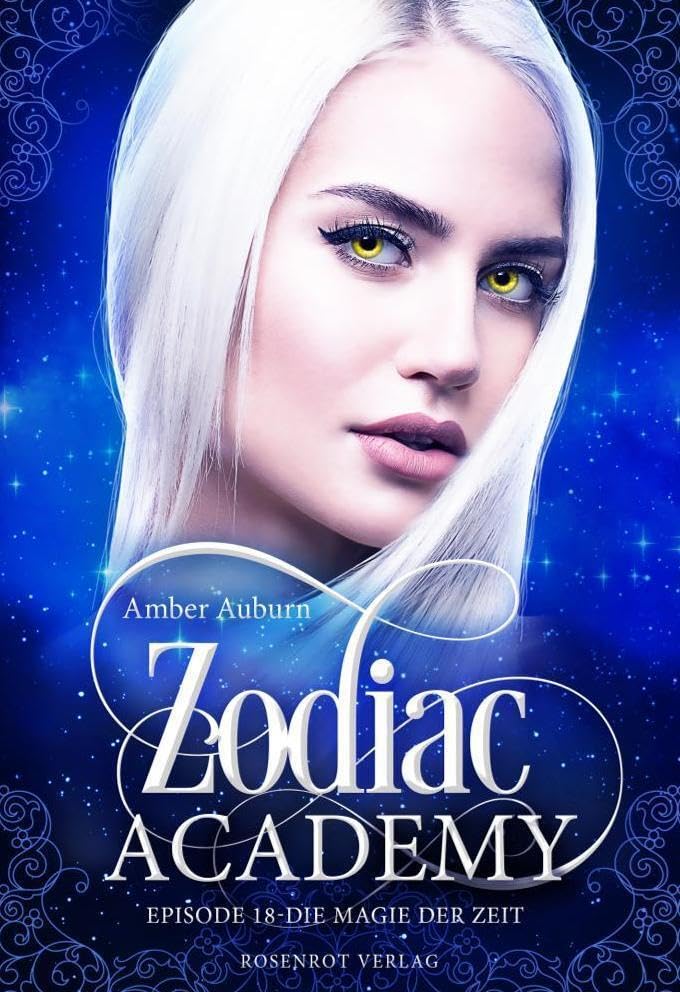 Zodiac Academy, Episode 18 - Die Magie der Zeit Fantasy & Sci-Fi