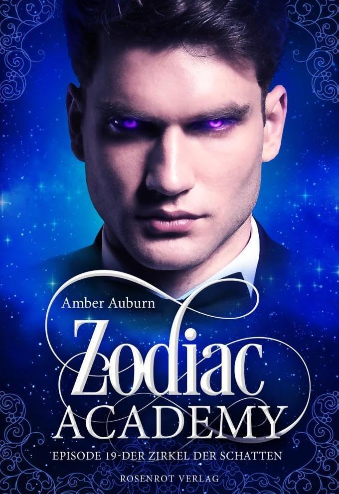 Zodiac Academy, Episode 19 - Der Zirkel der Schatten Fantasy & Sci-Fi