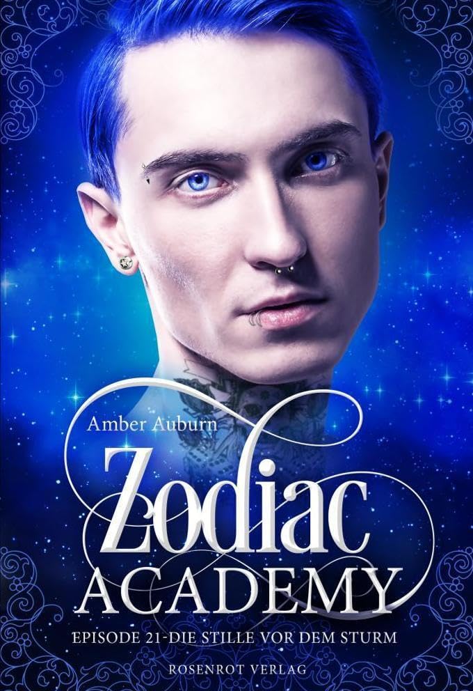 Zodiac Academy, Episode 21 - Die Stille vor dem Sturm Fantasy & Sci-Fi