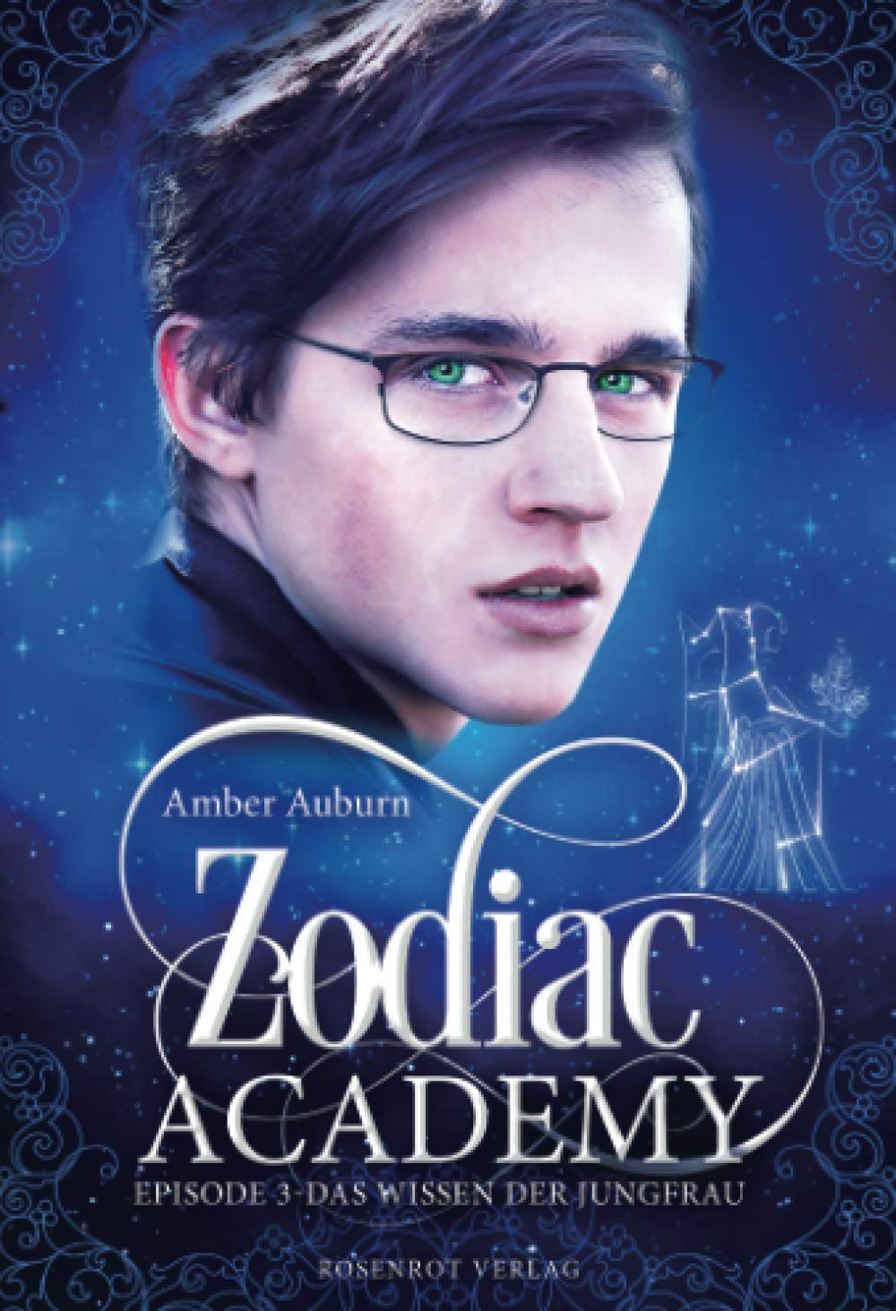 Zodiac Academy, Episode 3 - Das Wissen der Jungfrau (Die Magie der Tierkreiszeichen, Band 3) Fantasy & Sci-Fi