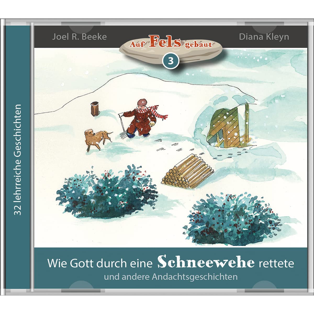 Wie Gott durch eine Schneewehe rettete (Hörbuch): Folge 3 der Hörbuchreihe: Auf Fels gebaut (Paket: Auf Fels gebaut Hörbücher: 5er-Pack) Religion & Esotericism