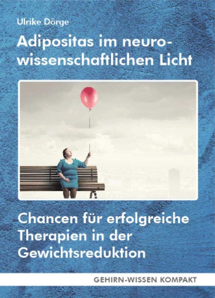Adipositas im neurowissenschaftlichen Licht (Taschenbuch) Health, Nutrition & Fitness