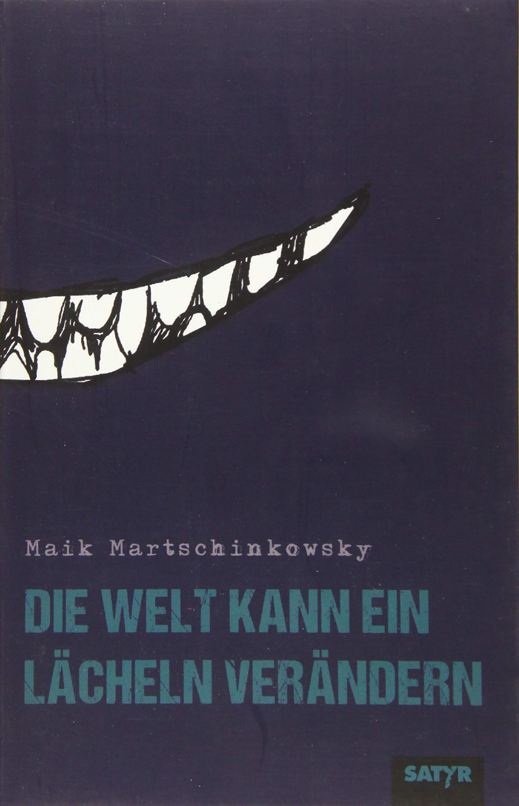 Die Welt kann ein Lächeln verändern Humour & Satire