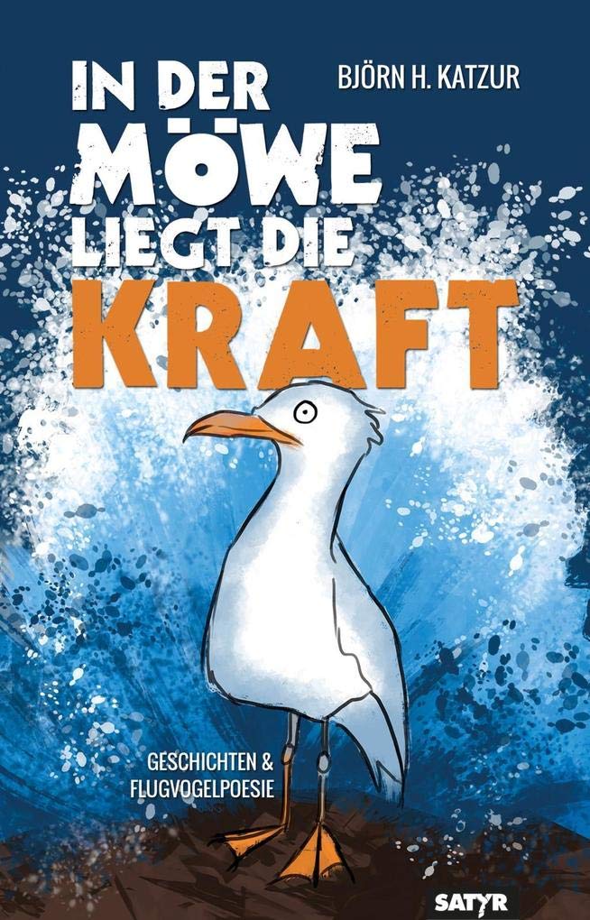 In der Möwe liegt die Kraft Contemporary literature