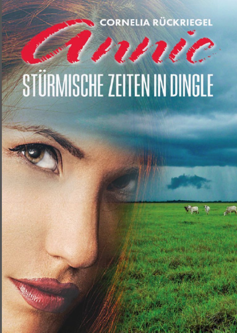 annie: Stürmische Zeiten in Dingle (Cornelia: Rückriegel) Books