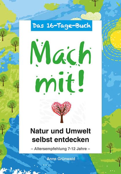 Mach mit!: Natur und Umwelt selbst entdecken Novels & Short Stories